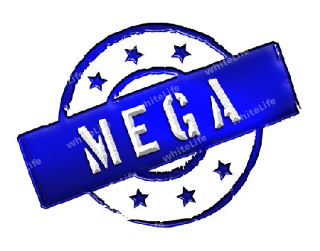 Sign and stamp for your presentation, for websites and many more named MEGA