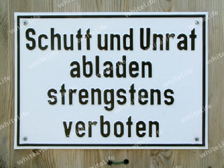 Schutt und Unrat abladen Verbostschild