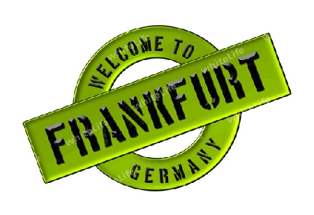 Illustration of WELCOME TO FRANKFURT as Banner for your presentation, website, inviting...