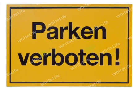 Parken verboten! Verkehrschild freigestellt afu weissem Hintergrund