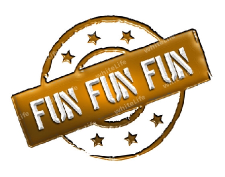 Sign, symbol, stamp or icon for your presentation, for websites and many more named FUN FUN FUN